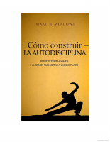 COMO CONSTRUIR LA AUTODISCIPLINA - MARTIN MEADOWS.pdf